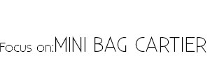 MINI BAG